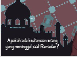 #TanyaUstazAdi Apa Keutamaan Orang yang Wafat di Bulan Ramadan?