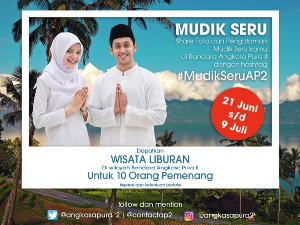Mau Liburan Gratis? Ikuti Kontes Foto #MudikSeruAP2