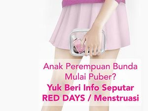 Anak Perempuan Bunda Mulai Puber? Yuk Beri Info Seputar Red Days