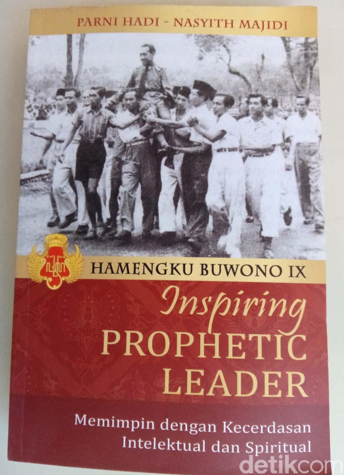 Buku Hamengku Buwono IX, Inspiring Prophetic Leader, kumpulan tulisan mengenai kenangan terhadap Sri Sultan HB IX.