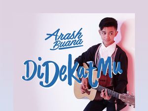 Arash Buana Hadir Di Dekatmu