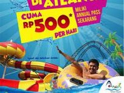 Liburan Seru dan Lebih Hemat di Atlantis dengan Promo Ini