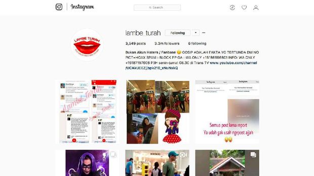 Lambe Turah termasuk salah satu akun gosip yang menerima foto atau video dari masyarakat tentang selebriti.