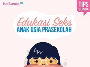 Tips Mengajarkan Pendidikan Seks untuk Anak Usia Prasekolah Tips Mengajarkan Pendidikan Seks untuk Anak Usia Prasekolah
