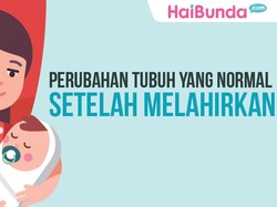 7 Perubahan Tubuh yang Normal Dialami Bunda Setelah Melahirkan
