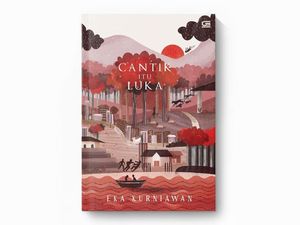 Ini Bocoran Sampul Baru Novel Cantik itu Luka Karya Eka Kurniawan Ini Bocoran Sampul Baru Novel Cantik itu Luka Karya Eka Kurniawan