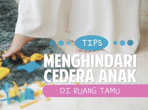 Tips Agar Anak Aman Saat Main di Ruang Tamu