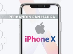 iPhone X di Indonesia dan Negara Lain, Murah Mana?
