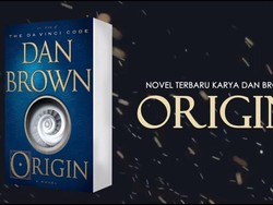 Novel Origin Dan Brown Terbit dalam Bahasa Indonesia