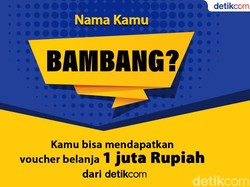 Eh Mas Bambang, Ada Rejeki Rp 1 Juta dari detikcom Nih!