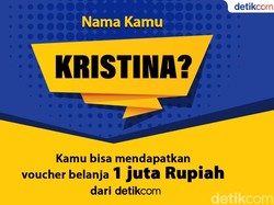 Halo Kristina, Tahun Baruan Sambil Ikut Rejeki Nama detikcom Yuk!