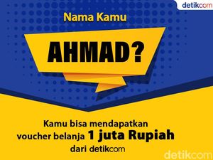 Ahmad Mau Voucher Rp 1 Juta? Yuk Ceritain Keistimewaan Nama Kamu