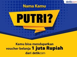 Putri Jangan Menangis, Kamu Terpilih Ikuti Rejeki Nama detikcom