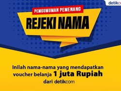 Ini Dia 25 Pemenang Rejeki Nama detikcom, Kamu Salah Satunya?