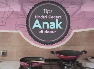 Cara-cara Ini Bisa Hindarkan Anak dari Cedera di Dapur