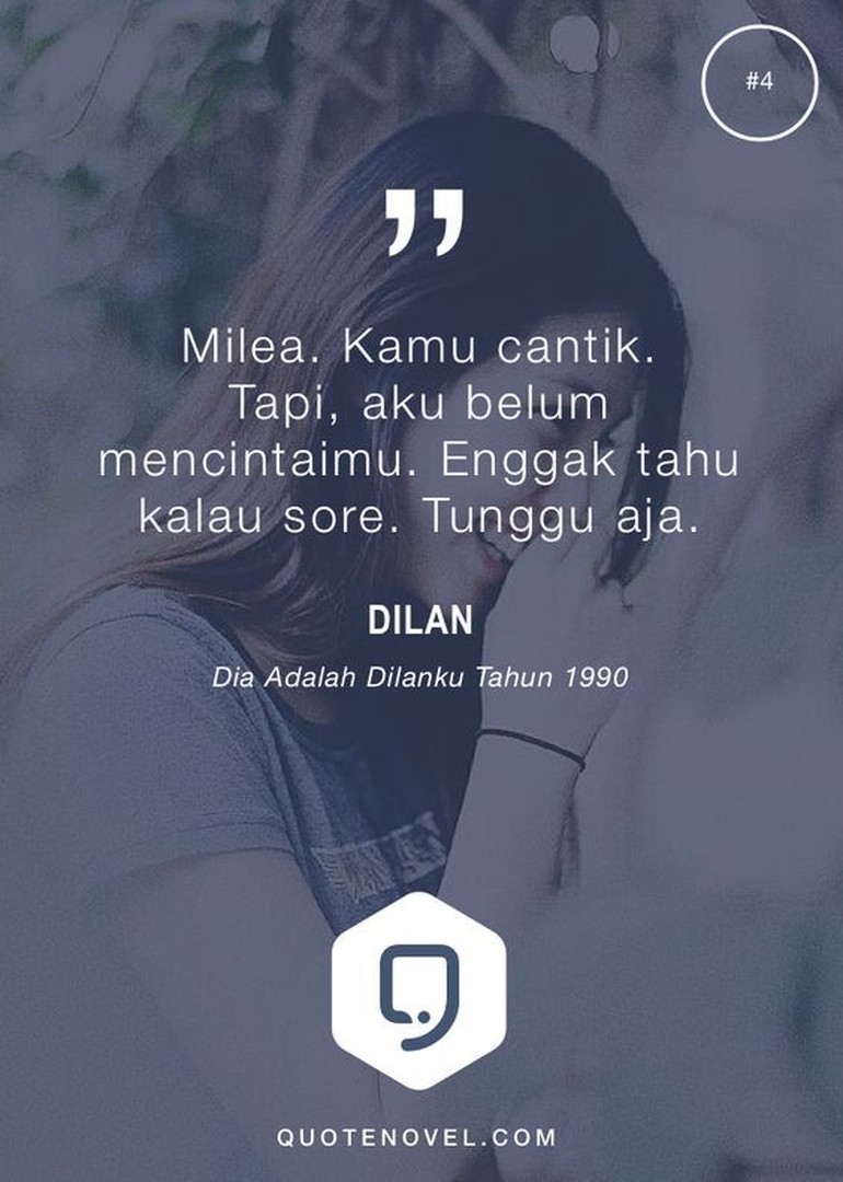 10 Quotes Cinta Dilan Yang Bisa Bikin Cewek Jadi Senyum Senyum