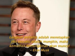 Nasihat Dahsyat dari Si Genius Elon Musk