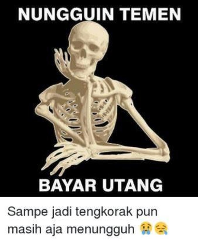 10 Meme Kocak Soal Susahnya Nagih Utang