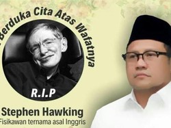 Cak Imin Berduka Atas Meninggalnya Stephen Hawking