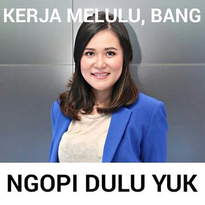 Jangan kerja terus, diajak ngopi sama Mbak Jessica tuh. Mau nggak? Foto: Istimewa