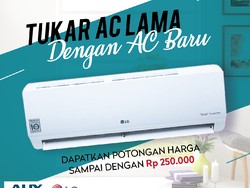 Tukar Tambah AC Lama dengan AC LG dan AUX, Hanya di Sini