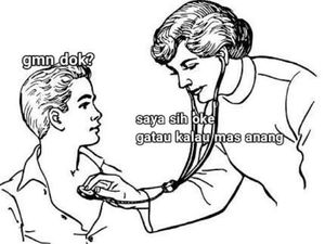 10 Meme Konsultasi Nyeleneh Antara Dokter dan Pasiennya