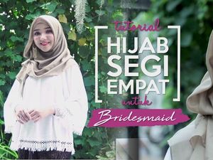 Tutorial Hijab Segi Empat untuk Jadi Bridesmaid ala Ayu Indriati