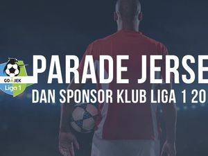 Parade Jersey dan Sponsor Klub Liga 1 2018