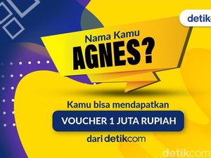 Dear Agnes, Voucher Rp 1 Juta dari detikcom Bisa Jadi Milikmu