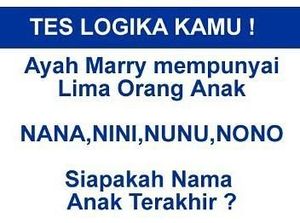 Tes Logika Sekaligus Asah Otak, Nggak Bisa Jawab Tandanya Butuh Liburan Tes Logika Sekaligus Asah Otak, Nggak Bisa Jawab Tandanya Butuh Liburan