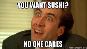 Ini Nih 9 Meme Kocak yang Cocok Buat Pecinta Sushi!