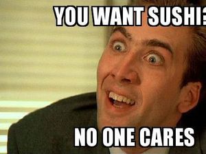 Ini Nih 9 Meme Kocak yang Cocok Buat Pecinta Sushi!