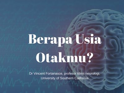 Penasaran dengan Usia Otakmu? Tes Ini Akan Mengungkapnya