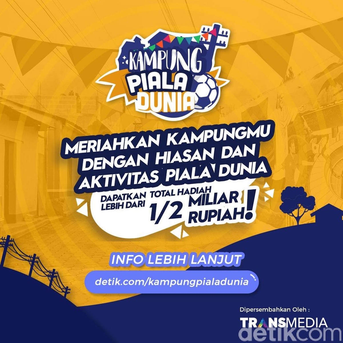 Ikuti Kampung Bola 2018, menangkan hadiah total Rp 1/2 miliar lebih  (ist.)