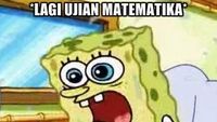 Meme Kocak Siswa Hadapi Ujian Matematika