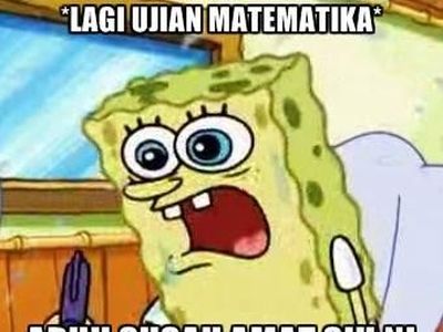 Meme Kocak Siswa Hadapi Ujian Matematika