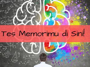 Seberapa Bagus Memori Otak Kamu? Buktikan Lewat Tes Berikut Seberapa Bagus Memori Otak Kamu? Buktikan Lewat Tes Berikut