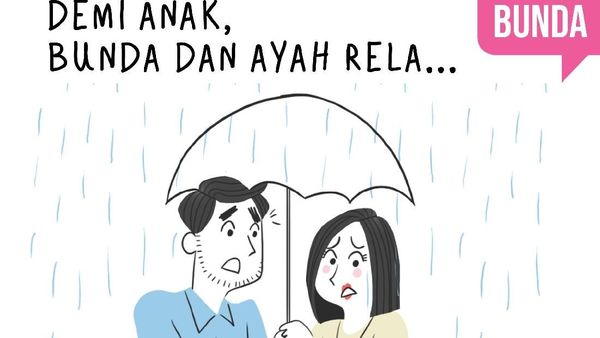 Demi Kamu, Ayah dan Bunda Rela, Nak