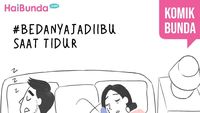 #BedanyaJadiIbu Saat Tidur
