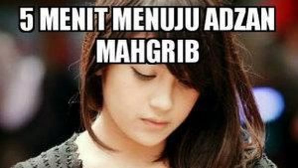 Deretan Meme Kocak Menanti Adzan Maghrib