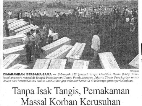 Kerusuhan yang terjadi pada 13-15 Mei 1998 memakan korban jiwa.