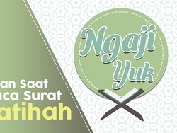 Beberapa Kesalahan Umum Saat Membaca Al-Fatihah