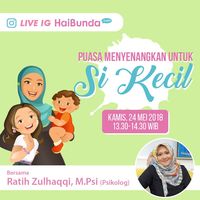 Cara agar Puasa Terasa Menyenangkan untuk si Kecil