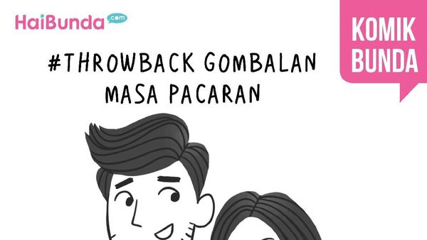 #Throwback Gombalan Masa Pacaran