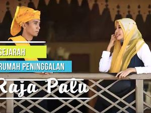 Sejarah Rumah Peninggalan Raja Palu Sejarah Rumah Peninggalan Raja Palu
