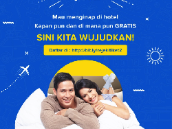 Mau Nginep Gratis di Hotel? Ikutan Rejeki Tiket Aja!