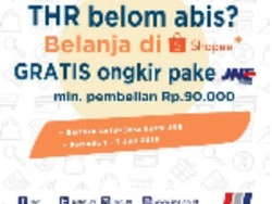 JNE dan Shopee Berikan Free Ongkir untuk Apresiasi Pelanggannya