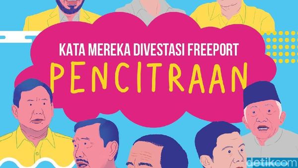 Kata Mereka Divestasi 51% Saham Freeport Pencitraan