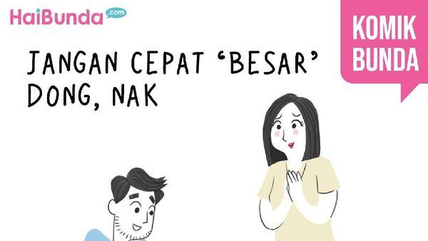Jangan Cepat Besar Nak
