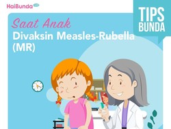 Hal yang Perlu Bunda Lakukan Saat Anak Akan Divaksin MR
